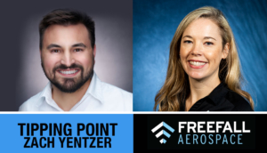 Julie Bonner FreeFall Aerospace and Zach Yentzer of Tipping Point