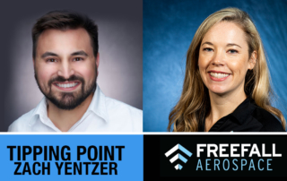 Julie Bonner FreeFall Aerospace and Zach Yentzer of Tipping Point