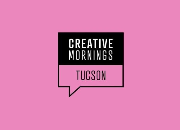 CreativeMornings/Tucson