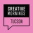 CreativeMornings/Tucson